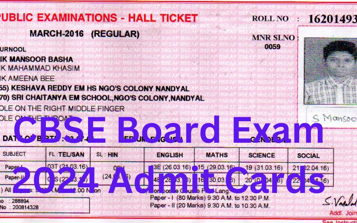 CBSE Board Exam 2024 Admit Cards Release Date, Download, Exam Date